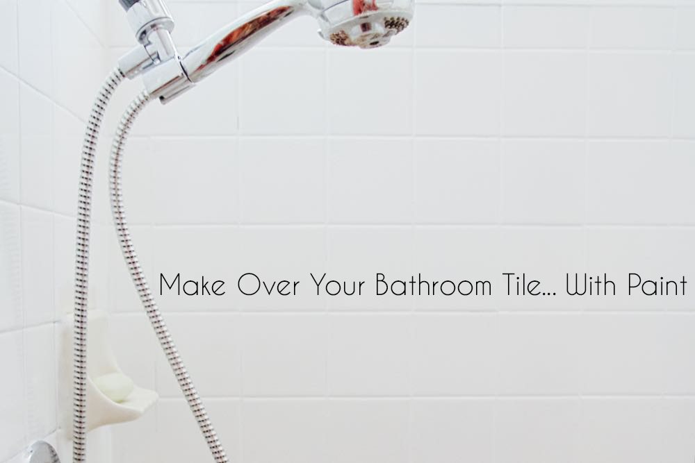 how to make your bathroom tiles white with paint