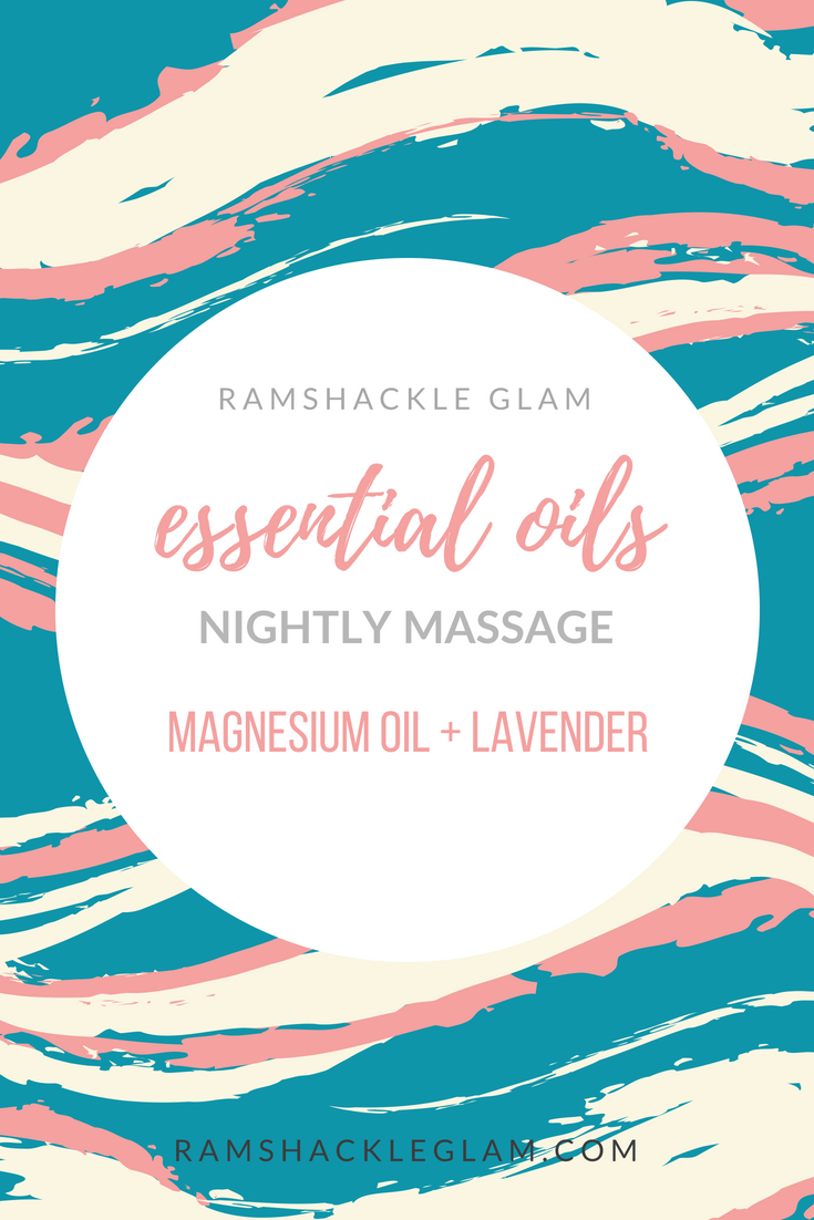 diy nightly massage with magnesium oil and lavender